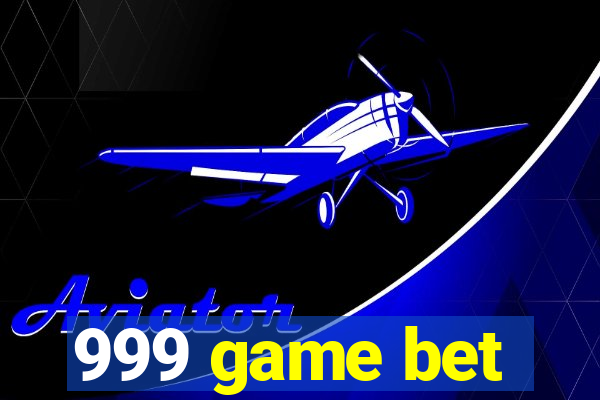 999 game bet